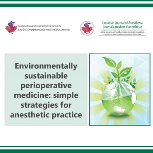 Environmentally sustainable perioperative medicine: simple strategies for anesthetic practice