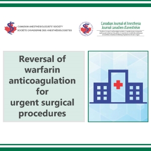 Reversal of warfarin anticoagulation for urgent surgical procedures