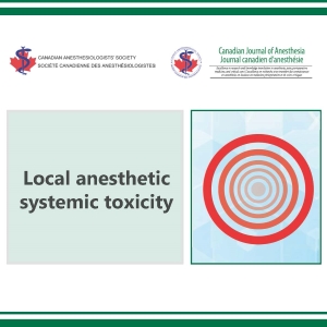 Local anesthetic systemic toxicity