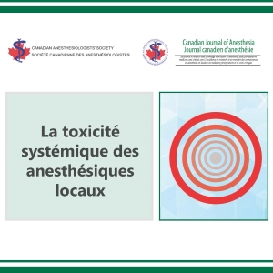 La toxicité systémique des anesthésiques locaux