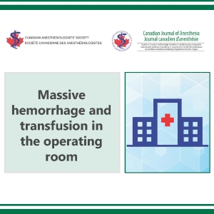 Massive hemorrhage and transfusion in the operating room