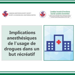 Implications anesthésiques de l’usage de drogues dans un but récréatif