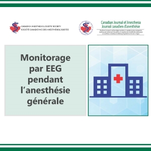 2012 - Une introduction mise à jour du monitorage cérébral par encéphalogramme pour une anesthésie générale planifiée