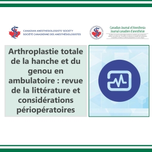 Arthroplastie totale de la hanche et du genou en ambulatoire : revue de la littérature et considérations périopératoires